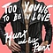 Hunx &amp; His Punx - Too Young to Be in Love album