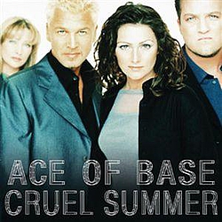 Ace Of Base - Cruel Summer album