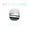 Aeroplane - We Can&#039;t Fly альбом