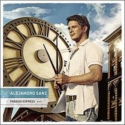 Alejandro Sanz - Paraiso Express альбом