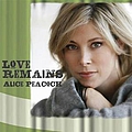 Alice Peacock - Love Remains альбом