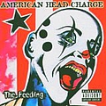 American Head Charge - Feeding альбом