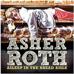 Asher Roth - Asleep in the Bread Isle album