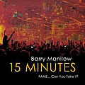 Barry Manilow - 15 Minutes album