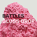 Battles - Gloss Drop album