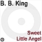 B.B. King - Sweet Little Angel альбом
