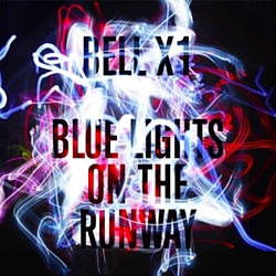 Bell X1 - Blue Lights on the Runway album
