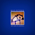 Blue October - Any Man in America album