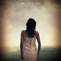 Blu Mar Ten - Blackwater album