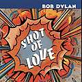 Bob Dylan - Shot Of Love альбом