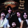 Boston - Rock And Roll Band album