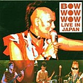 Bow Wow Wow - Live In Japan album