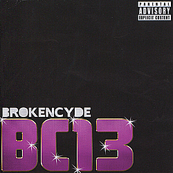 Brokencyde - BC 13 альбом