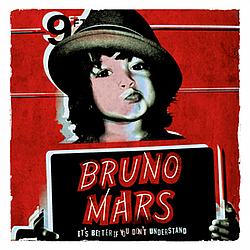 Bruno Mars - It&#039;s Better If You Don&#039;t Understand album