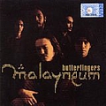 Butterfingers - Malayneum album