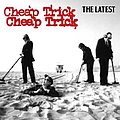 Cheap Trick - The Latest альбом