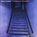 Edna&#039;s Goldfish - The Elements Of Transition album