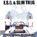 E.s.g. &amp; Slim Thug - Boss Hogg Outlaws альбом