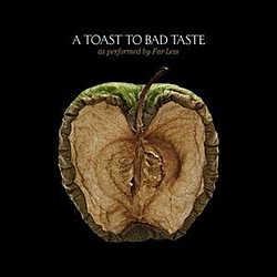 Far-Less - A Toast To Bad Taste album