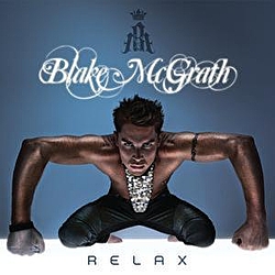 Blake McGrath - Relax альбом