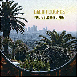 Glenn Hughes - Music for the Divine album