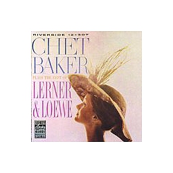 Chet Baker - Chet Baker Plays the Best of Lerner and Loewe album