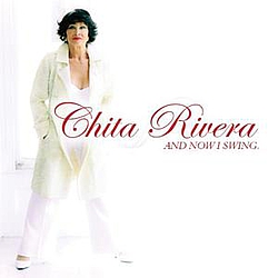 Chita Rivera - And Now I Swing album