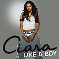 Ciara - Like a Boy альбом