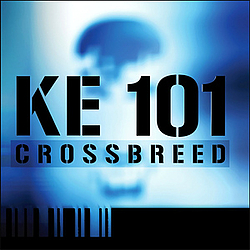 Crossbreed - KE 101 album