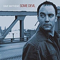 Dave Matthews Band - Some Devil album