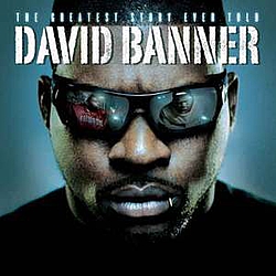 David Banner - Greatest Story Ever Told альбом