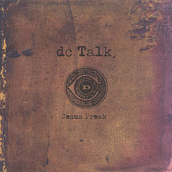 DC Talk - Jesus Freak album