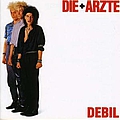 Die ärzte - Debil альбом