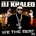 DJ Khaled - We the Best альбом