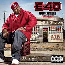 E-40 - Revenue Retrievin: Overtime Shift альбом