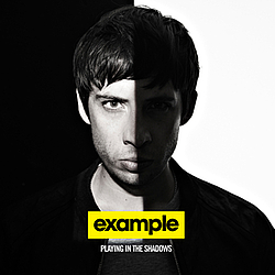 Example - Playing In The Shadows альбом