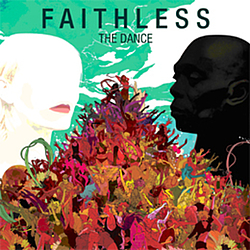 Faithless - The Dance альбом