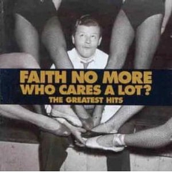 Faith No More - Who Cares A Lot? The Greatest Hits альбом