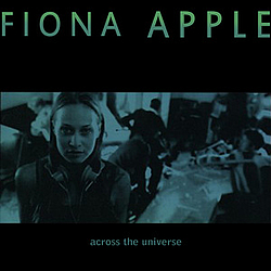 Fiona Apple - Across The Universe альбом
