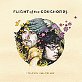 Flight of the Conchords - I Told You I Was Freaky album