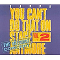 Frank Zappa - You Can&#039;t Do That On Stage Anymore Vol. 2 album