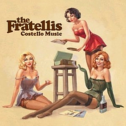 Fratellis - Costello Music альбом