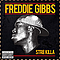Freddie Gibbs - Str8 Killa album