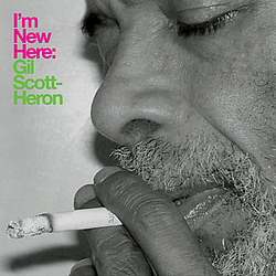 Gil Scott-Heron - I&#039;m New Here album