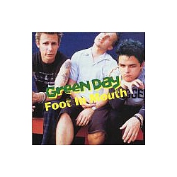 Green Day - Foot In Mouth album