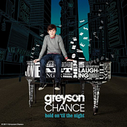 Greyson Chance - Hold On Til The Night album