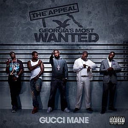 Gucci Mane - The Appeal: Georgia&#039;s Most Wanted album