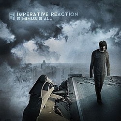 Imperative Reaction - Minus All альбом
