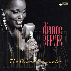 Dianne Reeves - The Grand Encounter альбом