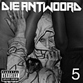Die Antwoord - 5 - EP album